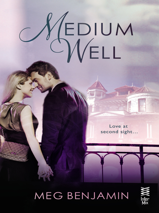 Title details for Medium Well by Meg Benjamin - Available